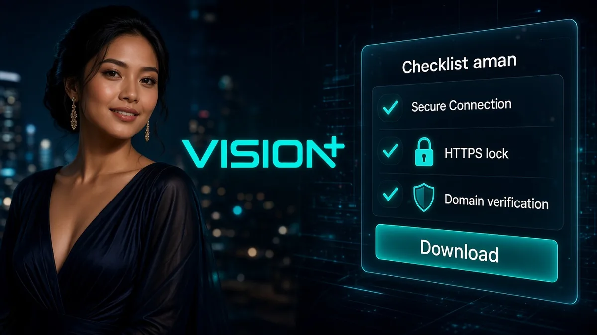 Vision Plus Download — Checklist Sebelum Klik Unduh