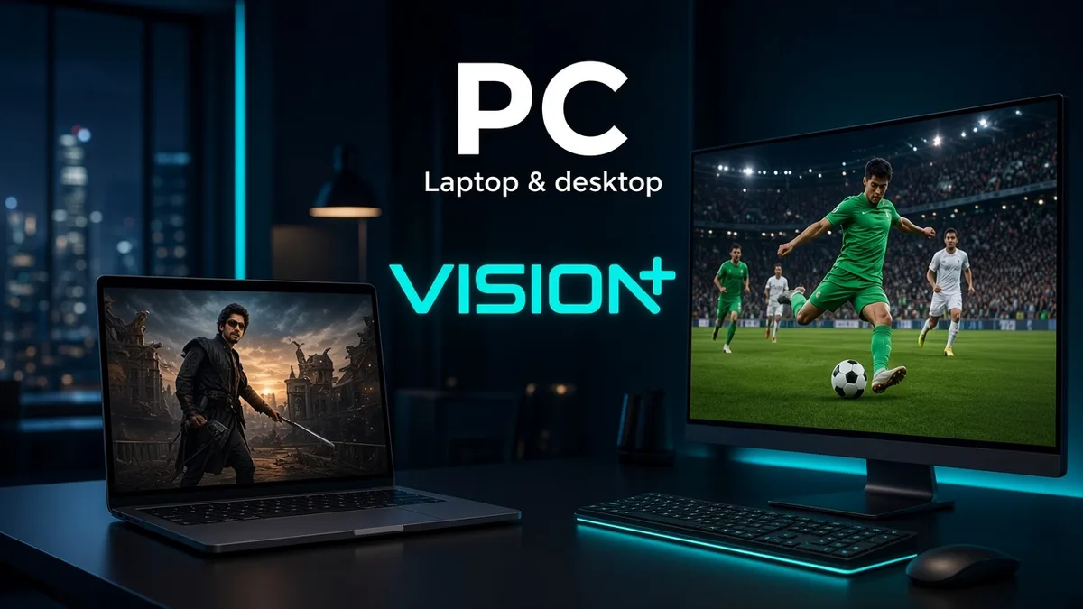 Vision Plus PC — Streaming di Laptop & Desktop